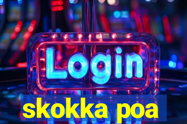 skokka poa